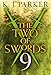The Two of Swords: Part Nine