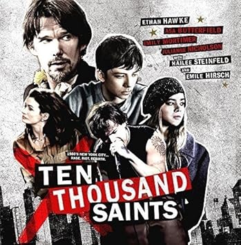 Watch Online Watch Ten Thousand Saints Full Movie Online Film