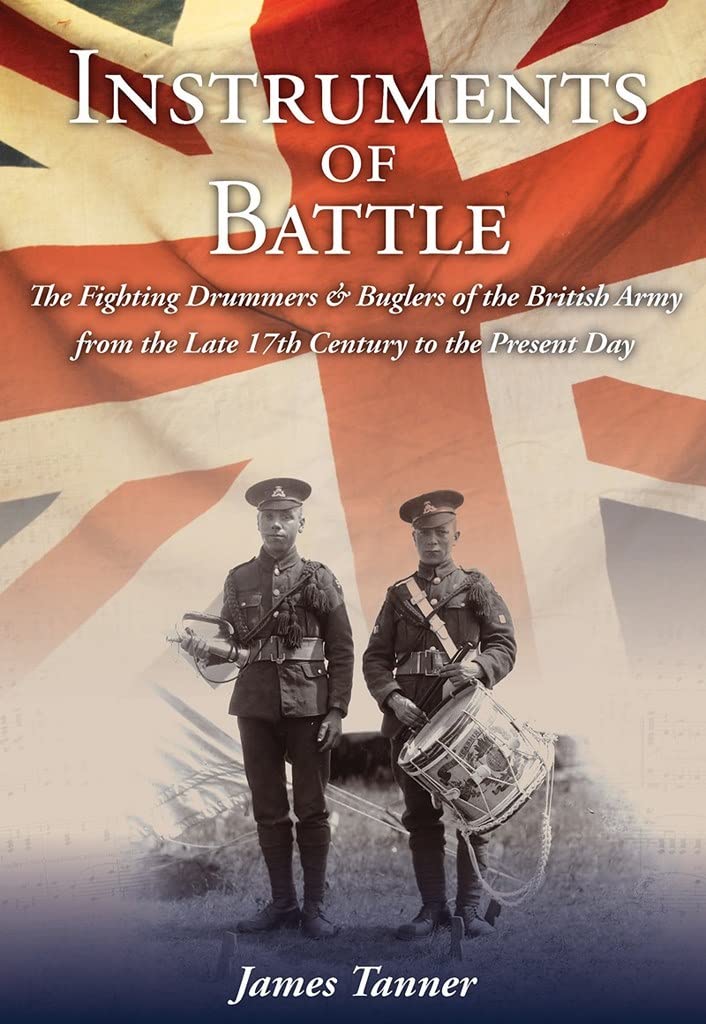 Instruments of Battle: The Fighting Drummers and