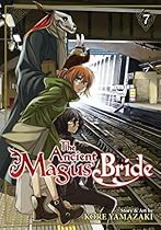 The Ancient Magus' Bride Vol. 7 The Ancient Magus' Bride Vol. 7
