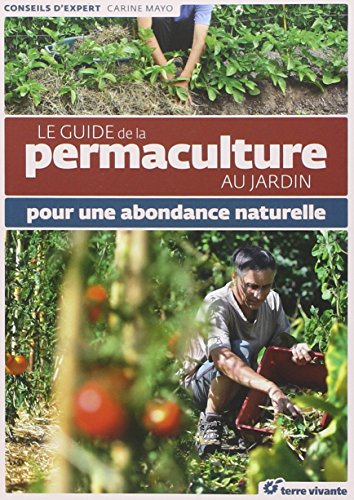 Le  guide de la permaculture au jardin