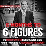 6 Months to 6 Figures
