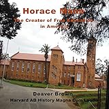 Horace Mann: The Father of American Public Education by 