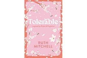 Tolerable: Inspired by Pride and Prejudice (Modern Jane)