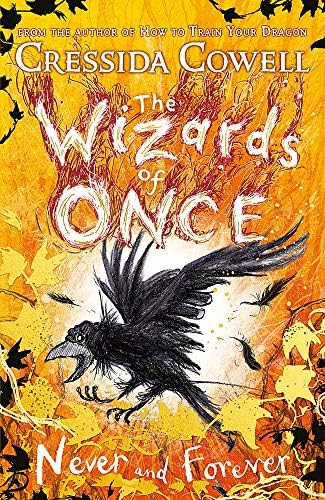Hodder Children's Books The Wizards of Once: Never and Forever: 4