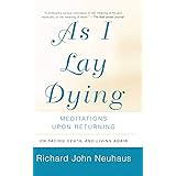 As I Lay Dying: Meditations Upon Returning