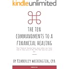 The Ten Commandments to a Financial Healing