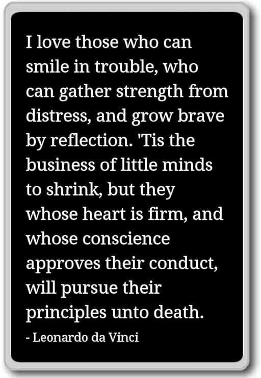 I Love los que puede sonrisa en problemas, WH... - Leonardo Da ...