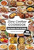 Slow Cooker Cookbook: Easy One-Pot Meal Crock Pot Recipes - 1000 Recipes (Everyday Recipe Cookbook Book 1) by Louise Davidson