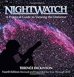 NightWatch: A Practical Guide to Viewing the Universe, Terence Dickinson, 155407147X