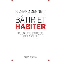Bâtir et habiter : Pour une éthique de la ville (French Edition) book cover Bâtir et habiter : Pour une éthique de la ville (French Edition) book cover