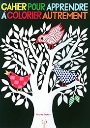 Cahier pour apprendre à colorier autrement