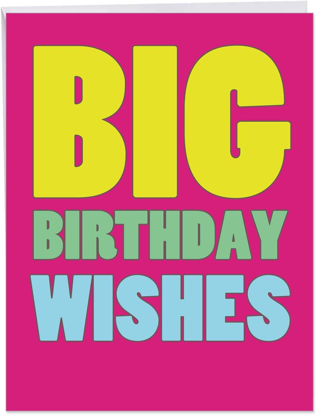 Amazon Com Supersized Happy Birthday Greeting Card With Envelope 8 5 X 11 Inch Hilarious Big Birthday Wishes Appreciation Card Bolder And Bigger Letters On Bright Pink Background Hbd Cards J2720bdg Office Products