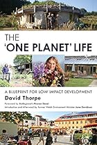 The 'One Planet' Life: A Blueprint for Low Impact Development