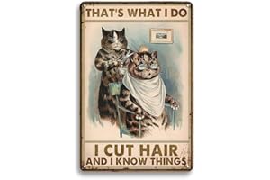 YOYI ART Funny Cat Hair Salon Wall Decor That's What I Do I Cut Hair and I Know Things Beauty Salon Decor Sign Salon Decor for Hairstylist Cat Sign, 8x12inches Vintage Metal Tin Sign Cat Wall Decor Sign