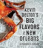 Kevin Belton’s Big Flavors of New Orleans