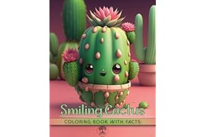 Smiling Kawaii Cactus Coloring Book: Modern Art Design of Cute and Sweet Succulents with Happy and Smiling Faces of Adorable 