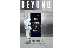 Beyond: Our Future in Space