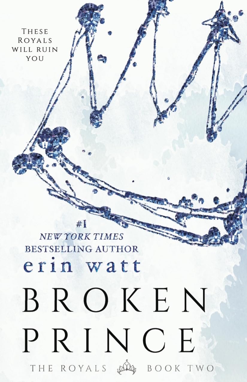 Broken Prince: A Novel: 2 (The Royals, 2)