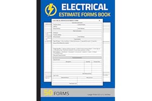 Electrical Estimate Forms Book: Electrical Contractor Work Order Form | Estimating Sheets for Electrician | 50 Forms