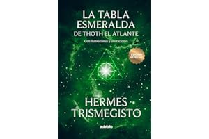 La tabla esmeralda de Thoth el Atlante (Spanish Edition)