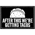 After This We're Getting Tacos | Hook and Loop Attach for Hats, Jeans, Vest, Coat | 2x3 in | by Pull Patch