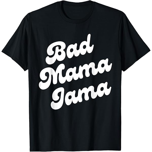 Amazon.com: Bad Mama Jama Tank Top : Clothing, Shoes & Jewelry