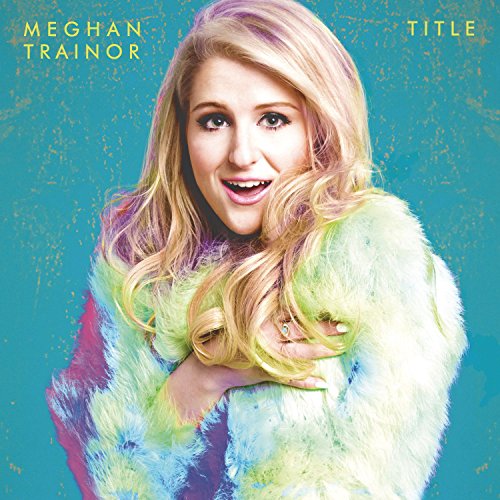 Meghan Trainor - T1282 - Zortam Music