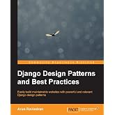 Django Design Patterns and Best Practices