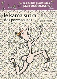Le  kama sutra des paresseuses
