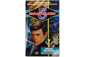 Babylon 5: Deadly Relations: Bester Ascendant