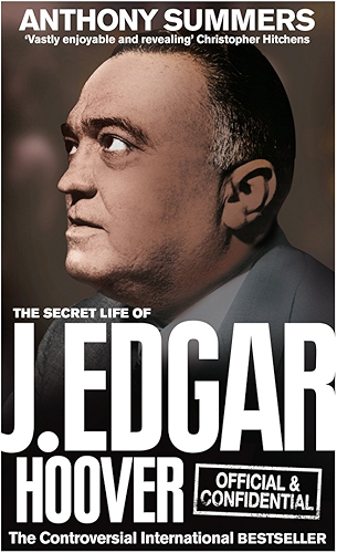 Download Official and Confidential: The Secret Life of J Edgar Hoover (English Edition) PDF