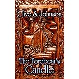 The Forebear's Candle: A time travel mystery and love story set against the intrigue of Henry Tudor's England