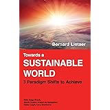 Towards a sustainable world: 3 Paradigm shifts