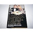 Entertaining With Regis & Kathie Lee: Year-Round Holiday Recipes, Entertaining Tips, andParty Ideas