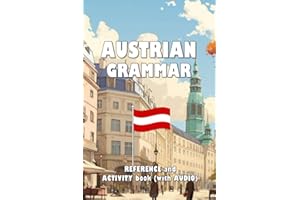 Austrian Grammar: Reference and activity book (with AUDIO) (Grammar reference and activity books)