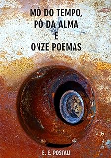 Livro Mó do tempo, pó da alma e onze poemas