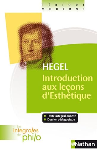 Download Intégrales de Philo - HEGEL, Introduction aux Leçons d'Esthétique PDF