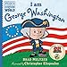 I am George Washington (Ordinary People Change the World)