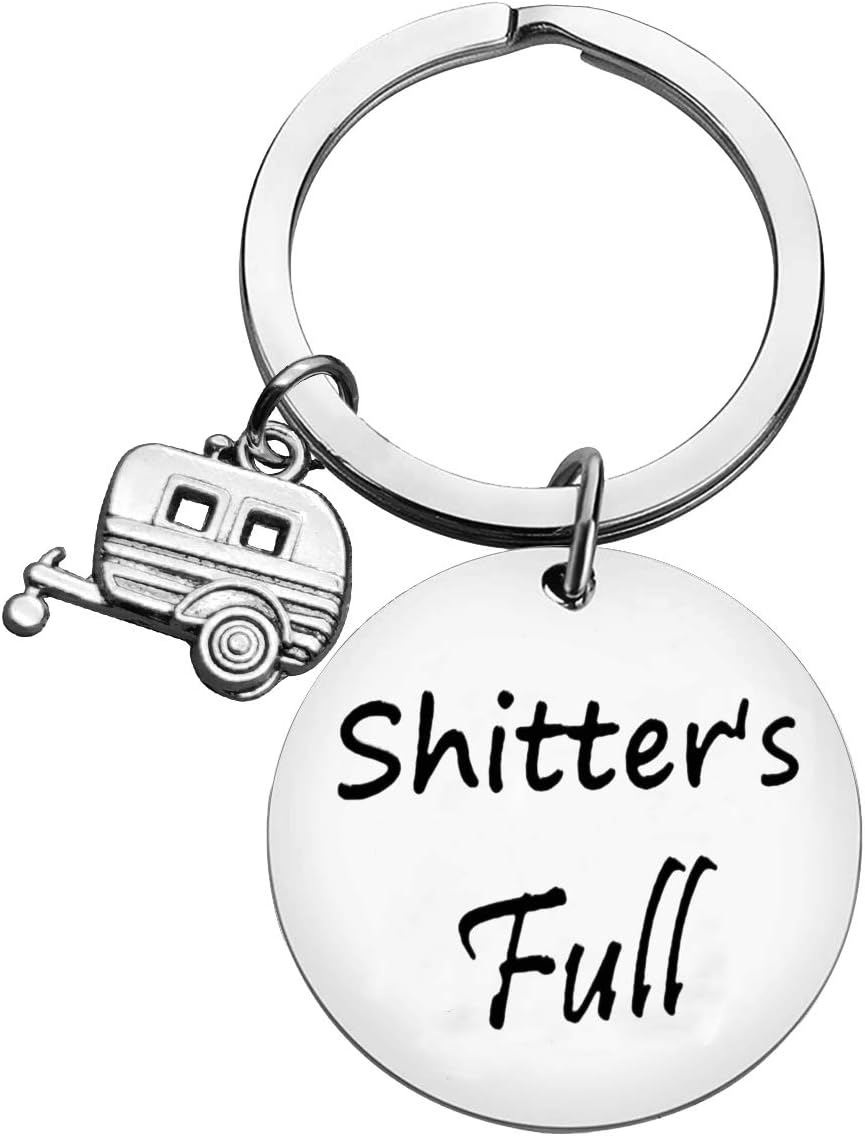 Shitter's Full Keychain Funny Camping Keyrings Camping Lovers Gift Trailer Vacation Gift Christmas Keyring Unique Gifts for Men Women Outdoor Adventure Traveller Gifts Retirement Gift for Vacation
