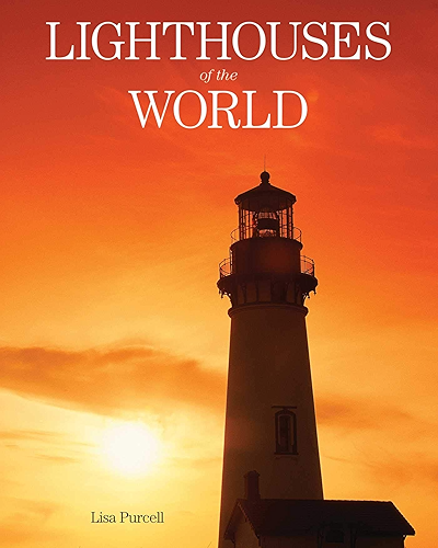 Download Lighthouses of the World: 130 World Wonders Pictured Inside (English Edition) PDF
