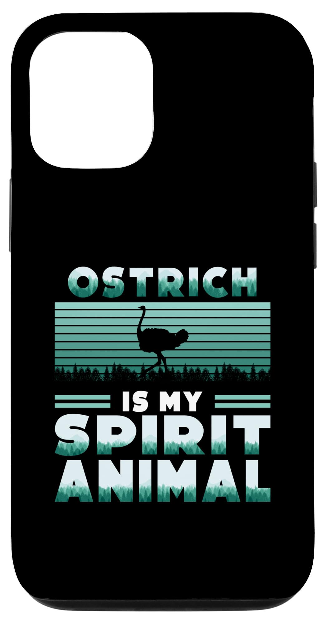 iPhone 13 Ostrich is my Spirit Animal Ostrich Lover Animal Lover Case