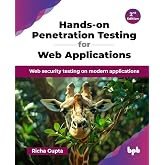 Hands-on Penetration Testing for Web Applications: Web security testing on modern applications - 2nd Edition