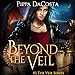 Beyond the Veil: The Veil Series, Book 1
