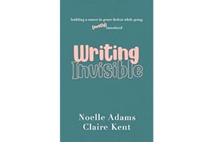 Writing Invisible: Building a Career in Genre Fiction While Going (Mostly) Unnoticed