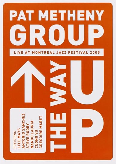 The Way Up - Live at Montreal Jazz Festival 2005 DVD: Amazon.co.uk