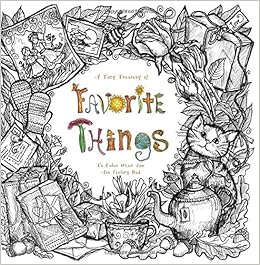 Amazon Com A Tiny Treasury Of Favorite Things To Color When You