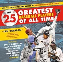 The 25 Greatest Baseball Players of All Time