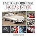 Jaguar E-Type: The Originality Guide to the Jaguar E-Type Mk2
