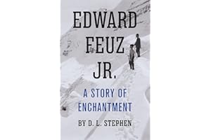Edward Feuz Jr.: A Story of Enchantment